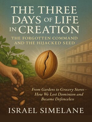 cover image of The Three Days of Life in Creation